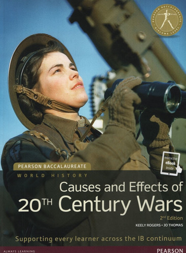 World History: Causes And Effects Of 20th Century Wars (2nd.