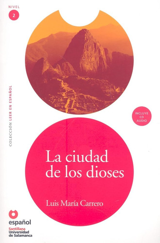 Libro: Leer En Español Nivel 2 Ciudad De Los Dioses + Cd (le