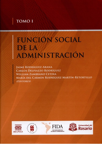 Libro Funcion Social De La (i) Administracion