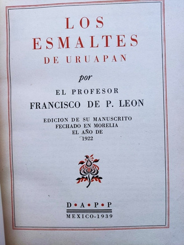 Libro Los Esmaltes De Uruapan Francisco De P. Leon 158b4