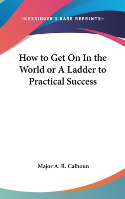 Libro How To Get On In The World Or A Ladder To Practical...