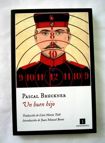Pascal Bruckner, Un Buen Hijo - Libro Nuevo - L19
