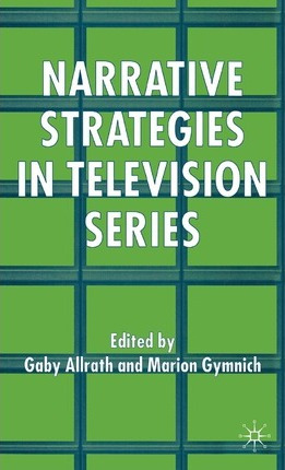 Libro Narrative Strategies In Television Series - Marion ...