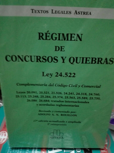 Régimen De Concursos Y Quiebras - Autor: Rouillon