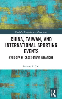 Libro China, Taiwan, And International Sporting Events: F...