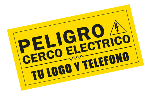 Cartel Advertencia Cercas Eléctricas X 100 U. Personalizados