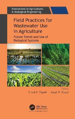 Libro Field Practices For Wastewater Use In Agriculture :...