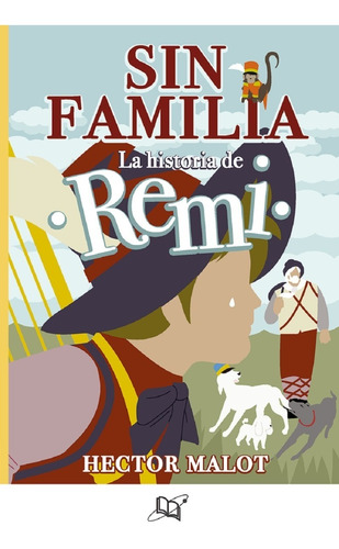 Sin Familia - La Historia De Remy - Hector Malot - Original