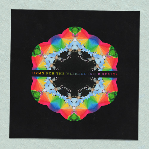Poster Hymn For The Weekend (seeb Remix) De Coldplay