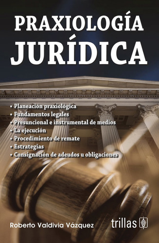 Libro Praxiologia Jurídica Trillas 