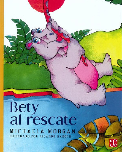 Libro - Bety Al Rescate Aov081 - Michaela Morgan - F C E