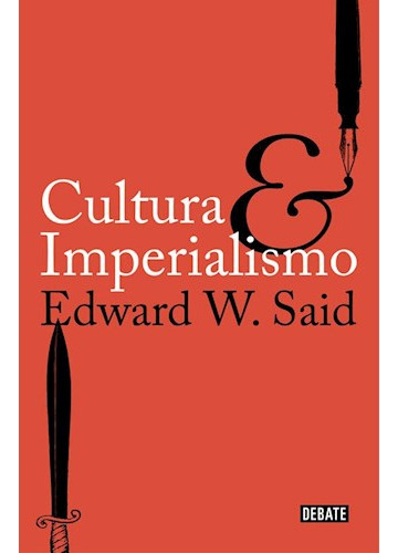 Libro Cultura E Imperialismo (coleccion Debate Ensayo) De Sa