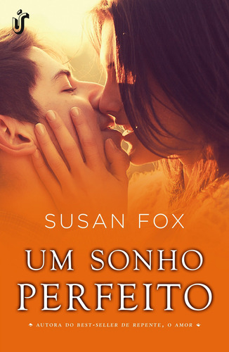 Livro Um Sonho Perfeito - Susan Fox [2014]