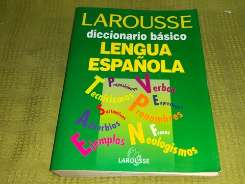 Diccionario Básico Lengua Española - Larousse