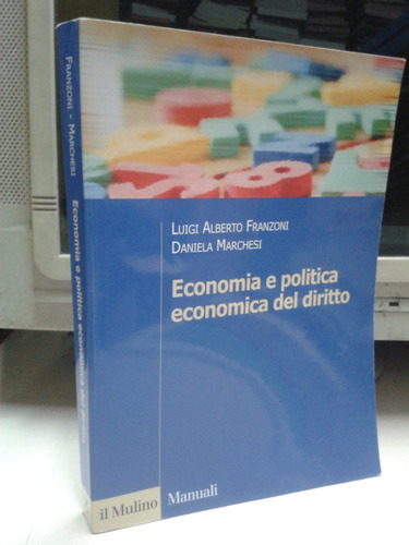 Economia E Politica Economica Del Diritto * Franzoni  Italia