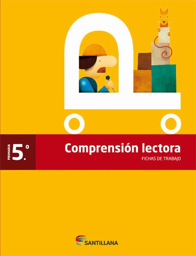 Fichas De Comprension Lectora 5 Ep 2013