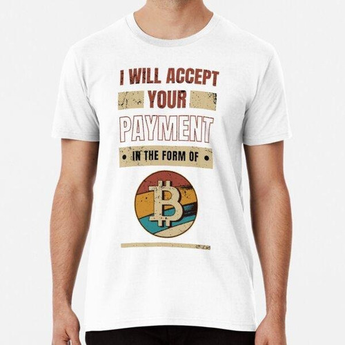 Remera Pagar En Bitcoin Algodon Premium