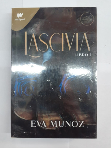 Lasciva Eva Muñoz Wattpad Nuevo