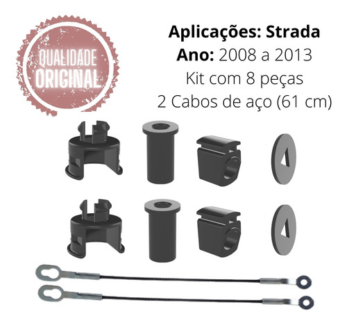 Kit Bucha Reparo Cabo De Aço Tampa Traseira Strada 2012/2013