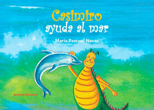 Libro Casimiro Ayuda Al Mar