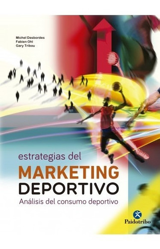 Estrategias Del Marketing Deportivo.