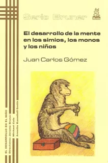 Livro Fisico - El Desarrollo De La Mente En Los Simios, Los Monos Y Los Niños