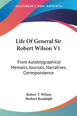 Libro Life Of General Sir Robert Wilson V1: From Autobiog...