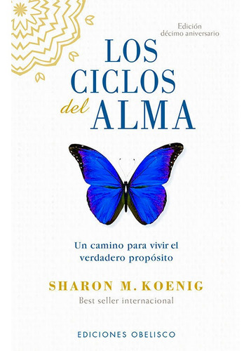 Los Ciclos Del Alma (n.e.), De Koenig,sharon M. Editorial Obelisco, Tapa Blanda En Español