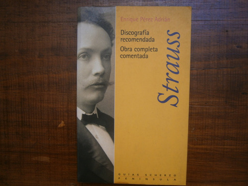 Richard Strauss Obra Completa Comentada Discografia Recomend