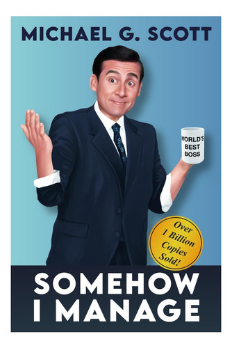 Livro: Somehow I Manage: A Notebook For All Managers And Of