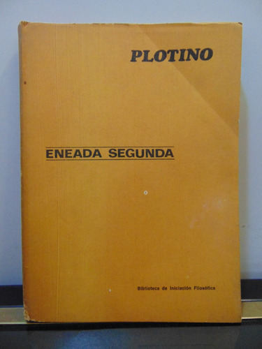 Adp Eneada Segunda Plotino / Ed. Aguilar 1972 Bs. As.