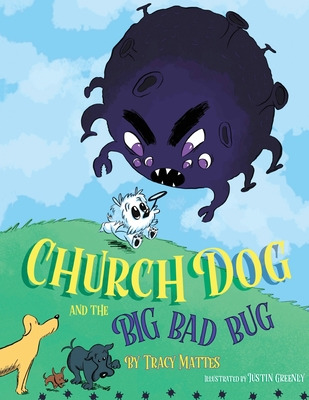 Libro Church Dog And The Big Bad Bug: Big Bad Bug - Matte...