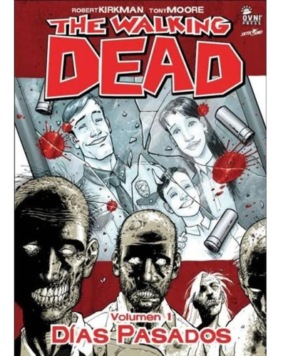 The Walking Dead Vol 1 - Dias Pasados - Robert Kirkman