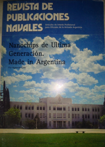 Revista De Publicaciones Navales Nanochips Made In Argentina