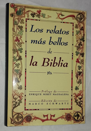 Las Relatos Más Bellos De La Biblia- Marco Schwartz- 1998-