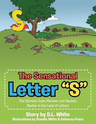 Libro The Sensational Letter S: The Ultimate Team Member ...