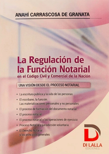 La Regulación De La Función Notarial Carrascosa De Granata