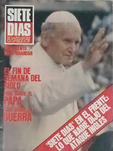 Revista Siete Dias N 783. Guerra Malvinas. Año 1982.