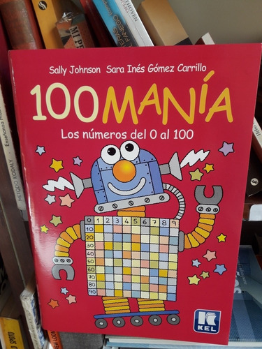 100 Manía Los Números Del 0 Al 100 Kel *