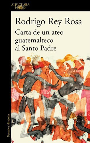 Libro Carta De Un Ateo Guatemalteco Al Santo Padre De Rodrig