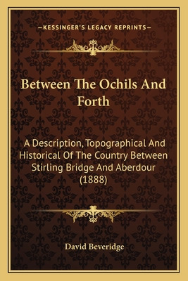 Libro Between The Ochils And Forth: A Description, Topogr...