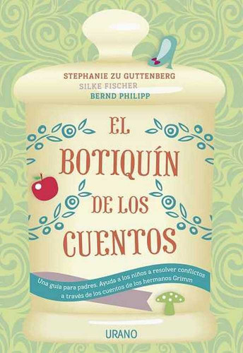 Botiquin De Los Cuentos,el - Zu Guttenberg,stephanie