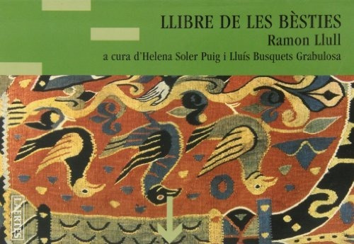 Llibre De Les Bèsties: 34 (lectures I Itineraris)