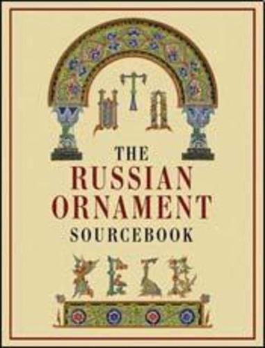 The Russian Ornament Sourcebook - Td, Aa.vv., Ilus