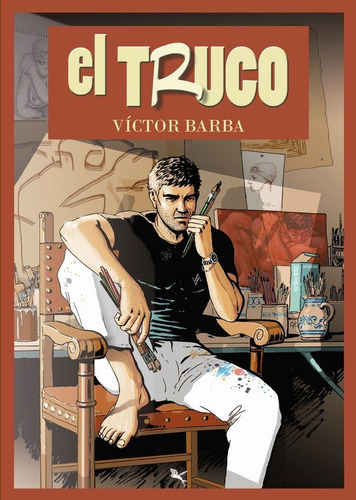 El Truco, De Barba, Victor. Editorial West Indies Publishing En Español