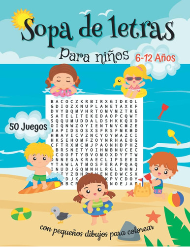 Libro: Sopa De Letras Para Niños 6-12 Años: Pasatiempos Para