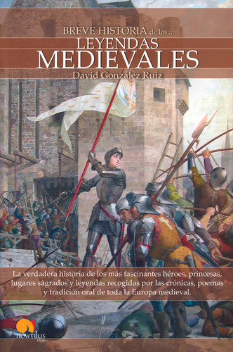 Breve Historia De Leyendas Medievales - Gonzalez,david