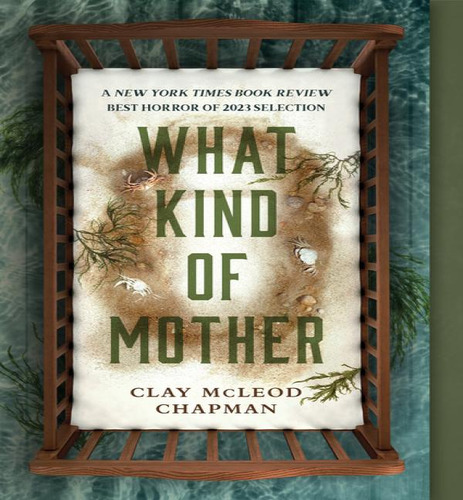 What Kind Of Mother, De Chapman Clay. Editorial Quirk En Inglés, 2024