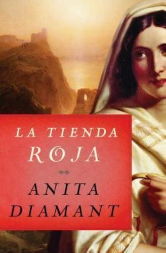 La Tienda Roja - Anita Diamant