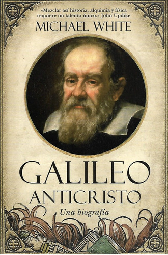 Galileo Anticristo, De Michael White. Editorial Almuzara, Tapa Blanda En Español, 2009